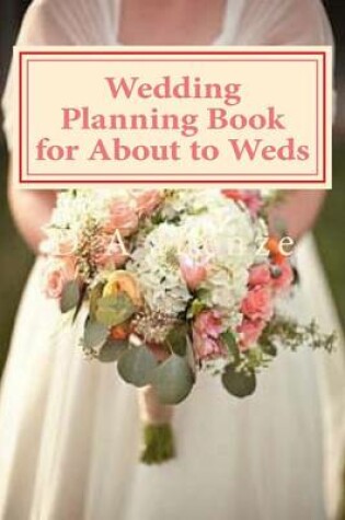 Cover of Wedding Planning Book for About to Weds