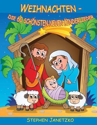 Book cover for Weihnachten - Die 60 schoensten neuen Kinderlieder