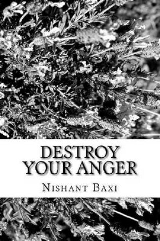 Cover of Destroy Your Anger