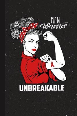 Book cover for MPN Warrior Unbreakable