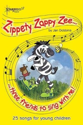 Cover of Zippety Zappy Zee