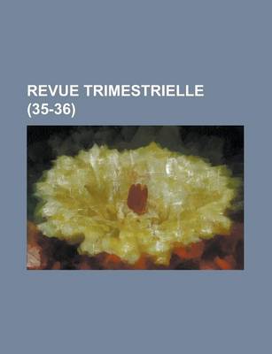 Book cover for Revue Trimestrielle (35-36 )