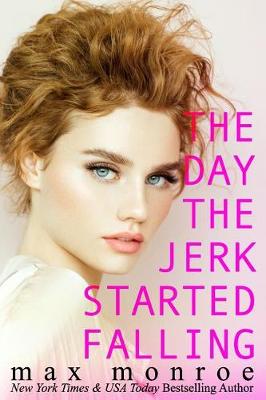 Book cover for The Day The Jerk Started Falling