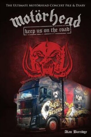 Cover of Motorhead: Keep Us On The Road