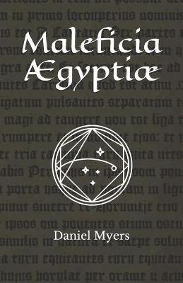 Book cover for Maleficia Ægyptiæ