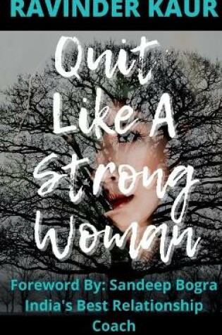 Cover of Quit Like a Strong Woman