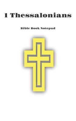 Book cover for Bible Book Notepad 1 Thessalonians