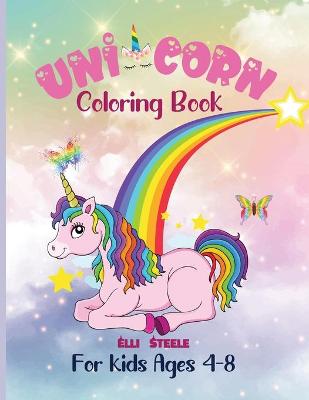 Book cover for Unicorn Coloring Book for Kids Ages 4-8