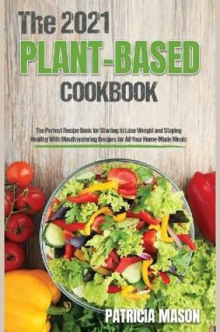 Cover of The 2021 Plant-Based Cookbook