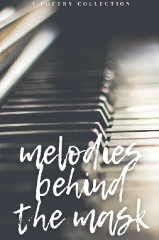 Cover of Melodies Behind the Mask