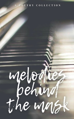 Book cover for Melodies Behind the Mask