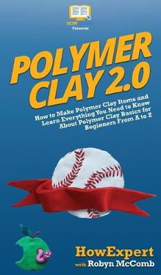 Book cover for Polymer Clay 2.0