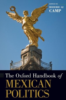 Book cover for The Oxford Handbook of Mexican Politics