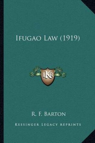 Cover of Ifugao Law (1919) Ifugao Law (1919)