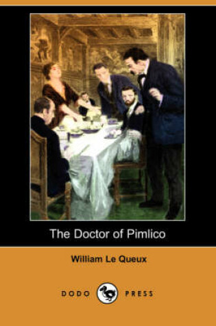 Cover of The Doctor of Pimlico (Dodo Press)