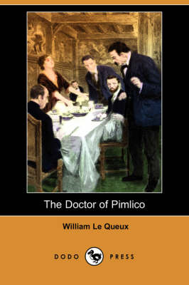 Book cover for The Doctor of Pimlico (Dodo Press)