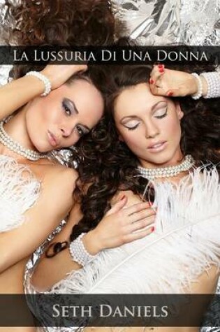Cover of La Lussuria Di Una Donna