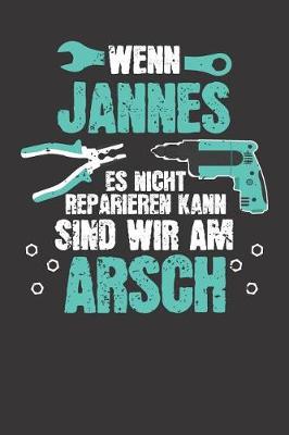 Book cover for Wenn JANNES es nicht reparieren kann