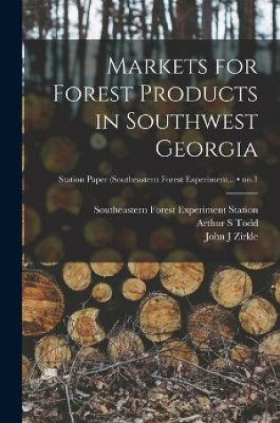 Cover of Markets for Forest Products in Southwest Georgia; no.1