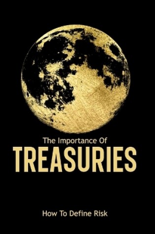 Cover of The Importance of Treasuries