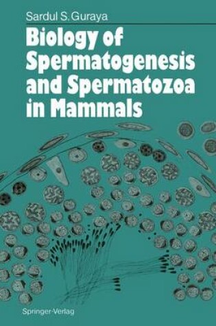 Cover of Biology of Spermatogenesis and Spermatozoa in Mammals