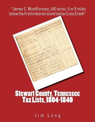 Book cover for Stewart County, Tennessee Tax Lists, 1804-1840