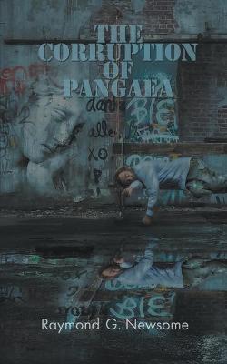 Book cover for The Corruption of Pangaea