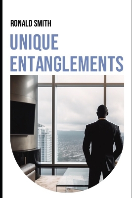 Book cover for Unique Entanglements