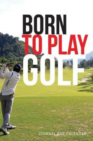 Cover of Born to Play Golf