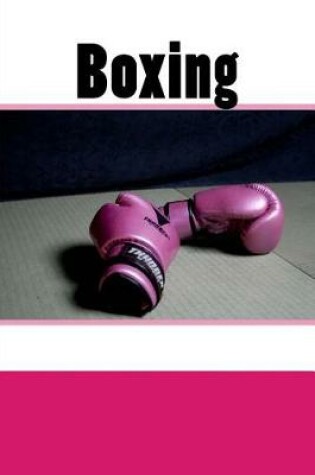 Cover of Boxing (Journal / Notebook)