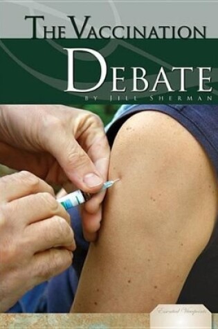 Cover of The Vaccination Debate