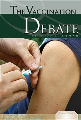Book cover for The Vaccination Debate