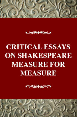 Cover of Critical Essays on Shakespeare's Measure for Measure