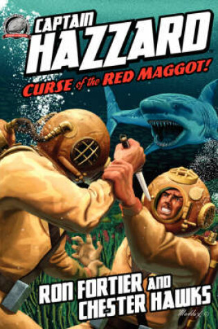 Cover of Captain Hazzard #3 - Curse of the Red Maggot
