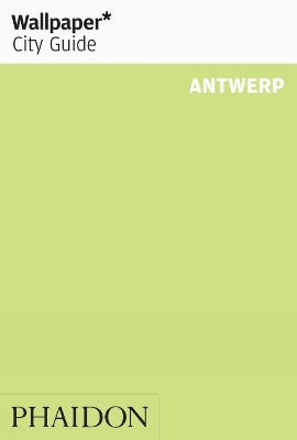 Book cover for Wallpaper* City Guide Antwerp