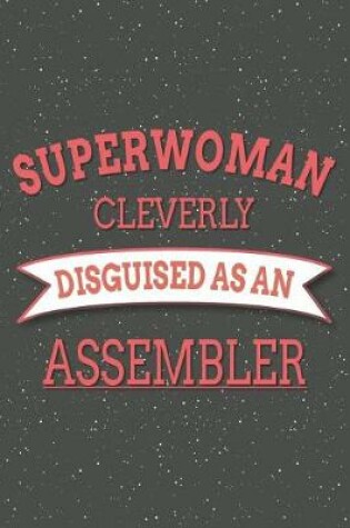 Cover of Superwoman Cleverly Disguised As An Assembler