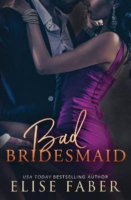 Book cover for Bad Bridesmaid