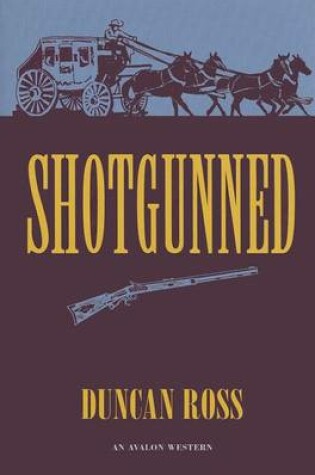 Cover of Shotgunned