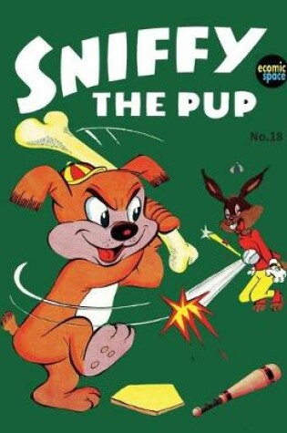 Cover of Sniffy the Pup #18