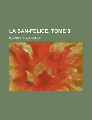 Book cover for La San-Felice, Tome 8