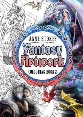 Book cover for The Anne Stokes Fantasy Artwork Colouring Book 2