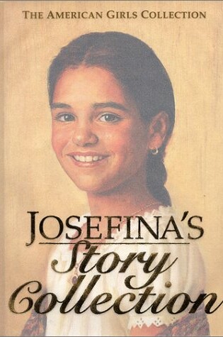 Cover of Josefina's Story Collection