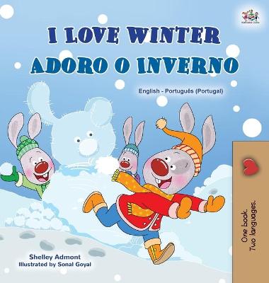 Book cover for I Love Winter (English Portuguese Bilingual Children's Book - Portugal)