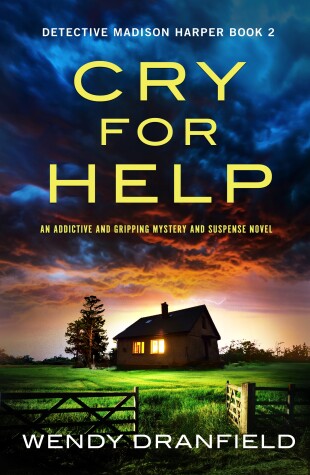 Cry for Help by ,Wendy Dranfield