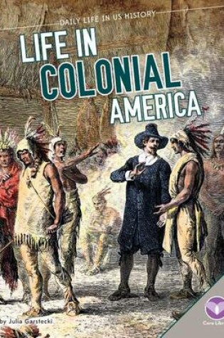 Cover of Life in Colonial America