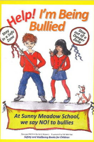 Cover of Help! I'm Being Bullied