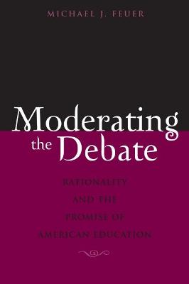 Book cover for Moderating the Debate