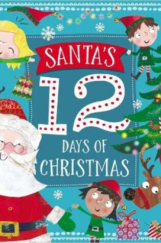 Cover of Story Book Santa's 12 Days of Christmas