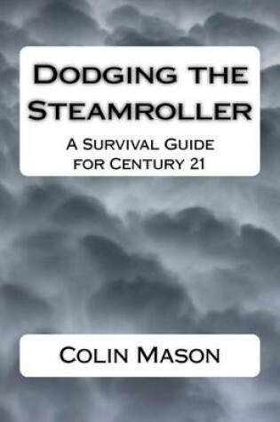 Cover of Dodging the Steamroller