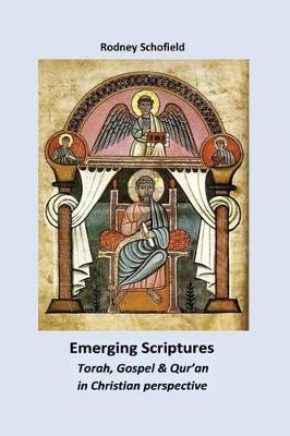 Book cover for Emerging Scriptures. Torah, Gospel & Qur'an in Christian Perspective